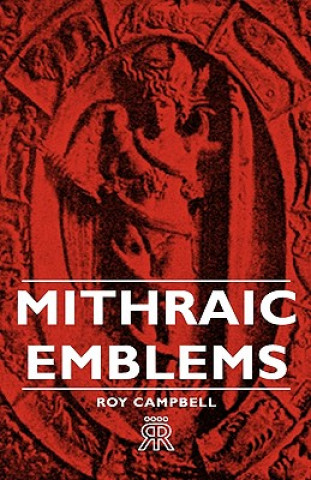 Книга Mithraic Emblems Roy Campbell