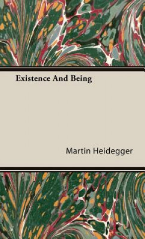 Kniha Existence And Being Martin Heidegger