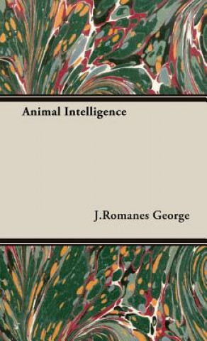 Kniha Animal Intelligence J.Romanes George