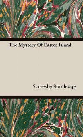 Książka Mystery of Easter Island Scoresby Mrs Routledge