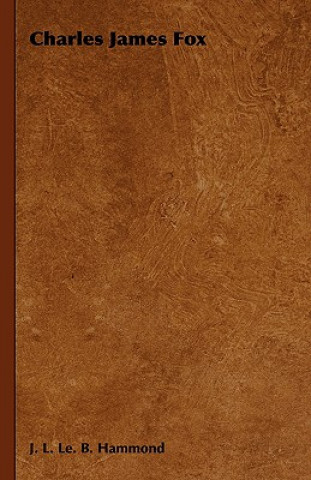 Libro Charles James Fox J. L. Le. B. Hammond