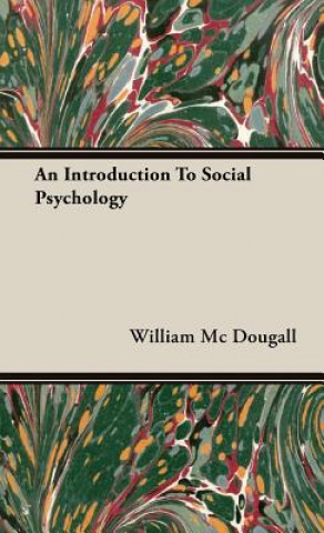 Carte Introduction To Social Psychology William Mc Dougall