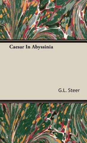 Kniha Caesar In Abyssinia G.L. Steer