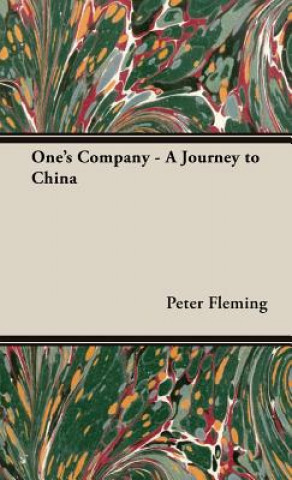 Buch One's Company - A Journey To China Peter Fleming
