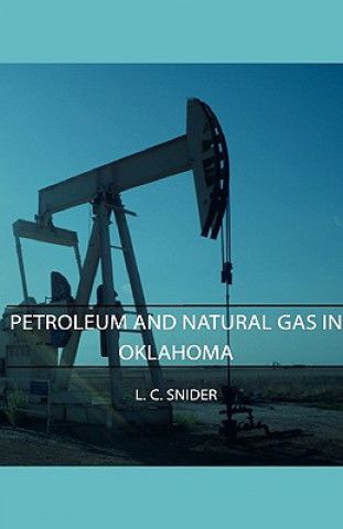 Carte Petroleum And Natural Gas In Oklahoma L. C. Snider