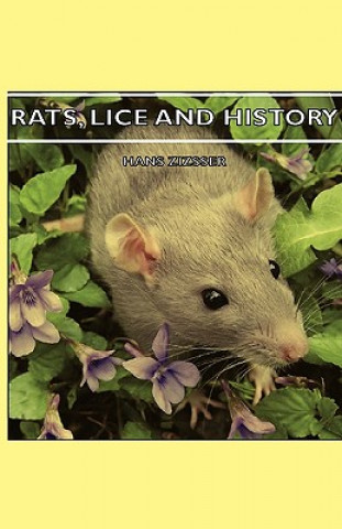 Knjiga Rats, Lice And History Hans Zizsser