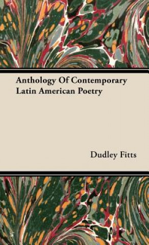 Carte Anthology Of Contemporary Latin American Poetry Dudley Fitts