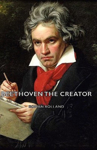 Carte Beethoven The Creator Roman Rolland