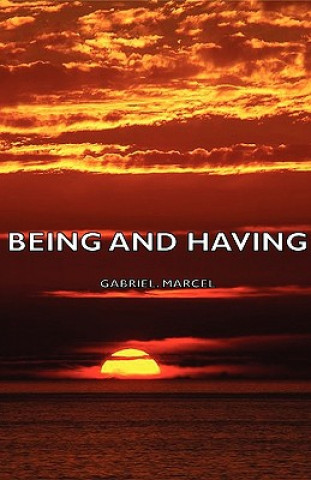 Carte Being And Having Gabriel Marcel
