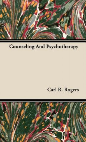 Könyv Counseling And Psychotherapy Carl R. Rogers