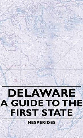 Książka Delaware - A Guide To The First State Hesperides