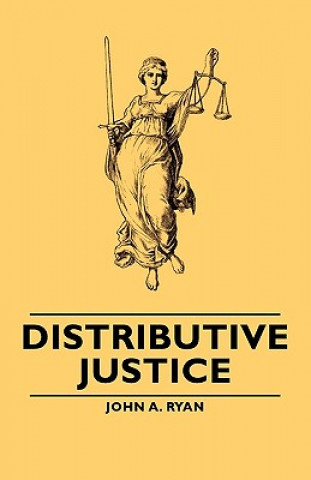 Knjiga Distributive Justice John A. Ryan