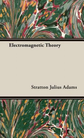 Kniha Electromagnetic Theory Stratton Julius Adams