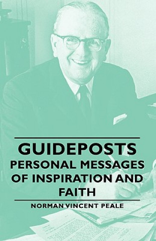 Könyv Guideposts - Personal Messages Of Inspiration And Faith Norman Vincent Peale