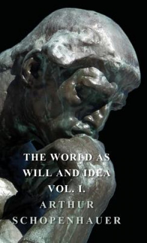 Carte World As Will And Idea - Vol I Arthur Schopenhauer