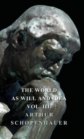 Book World As Will Idea - Vol III Arthur Schopenhauer