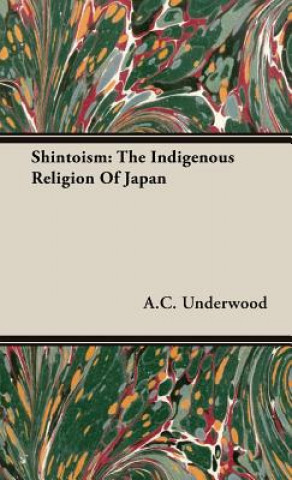 Книга Shintoism A.C. Underwood