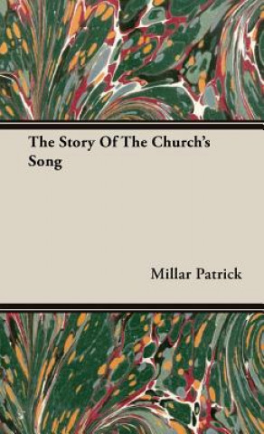 Libro Story Of The Church's Song Millar Patrick