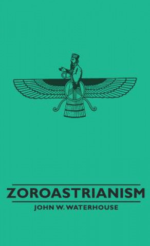 Carte Zoroastrianism John W. Waterhouse