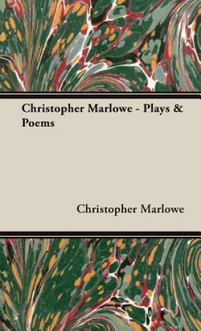 Kniha Christopher Marlowe - Plays & Poems Christopher Marlowe