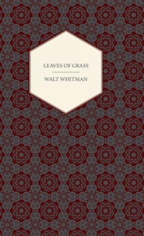 Kniha Leaves of Grass Walt Whitman