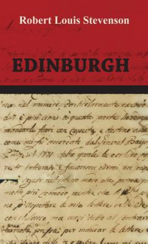 Книга Edinburgh Robert Louis Stevenson