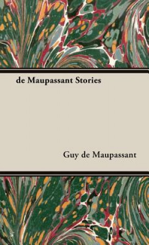 Kniha De Maupassant Stories De Maupassant