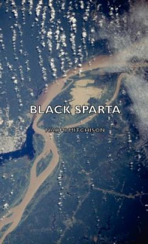 Kniha Black Sparta Naomi Mitchison