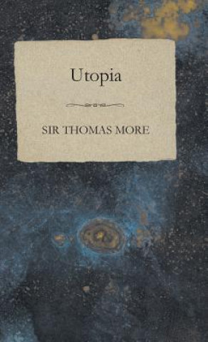 Книга Sir Thomas More's Utopia Sir Thomas More
