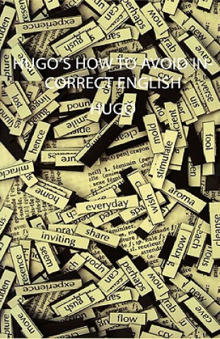 Könyv Hugo's How to Avoid Incorrect English Hugo