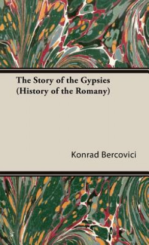 Buch Story of the Gypsies (History of the Romany) Konrad Bercovici