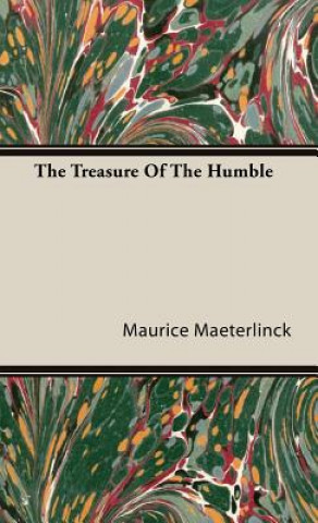 Kniha Treasure Of The Humble Maurice Maeterlinck