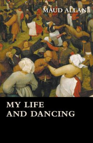 Książka My Life And Dancing Maud Allan