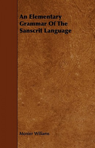 Carte Elementary Grammar Of The Sanscrit Language Monier Wiliams