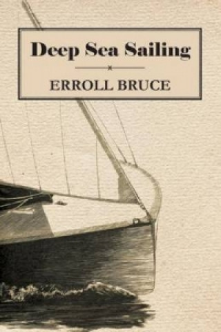 Book Deep Sea Sailing Erroll Bruce