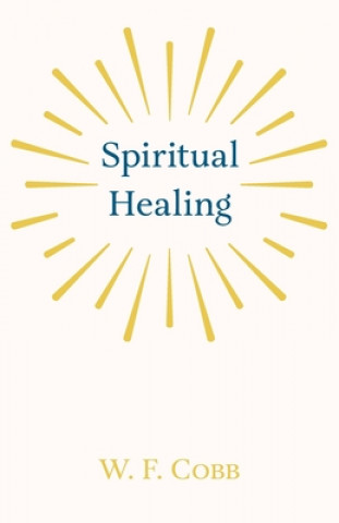 Book Spiritual Healing W. F. Cobb