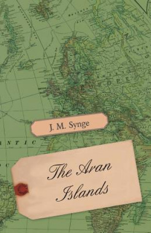 Kniha Aran Islands J. M. Synge