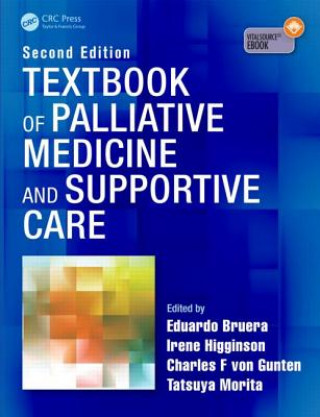 Carte Textbook of Palliative Medicine and Supportive Care Eduardo Bruera