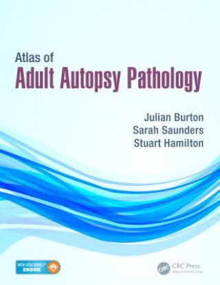 Книга Atlas of Adult Autopsy Pathology Stuart Hamilton
