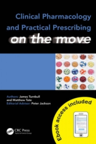 Книга Clinical Pharmacology and Practical Prescribing on the Move Matthew Tate