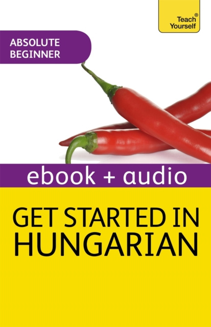 E-kniha Get Started in Hungarian Absolute Beginner Course PONTIFEX  ZSUZSANNA