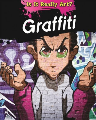 Livre Is It Really Art?: Graffiti Alix Wood