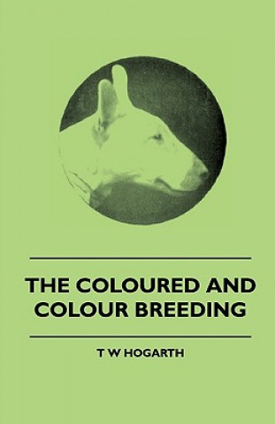 Carte Coloured And Colour Breeding T W Hogarth
