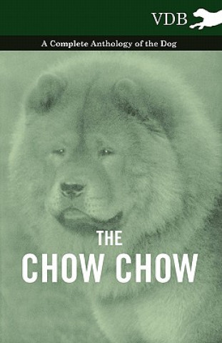 Carte Chow Chow - A Complete Anthology of the Dog - Various (selected by the Federation of Children's Book Groups)