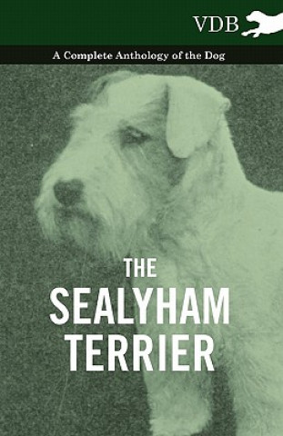Carte Sealyham Terrier - A Complete Anthology of the Dog Various