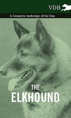 Kniha Elkhound - A Complete Anthology of the Dog - Various (selected by the Federation of Children's Book Groups)