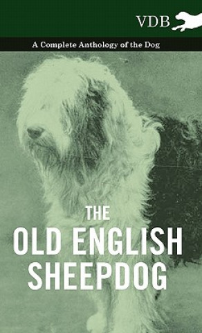 Buch Old English SheepDog A Complete Anthology of the Dog Various (selected by the Federation of Children's Book Groups)