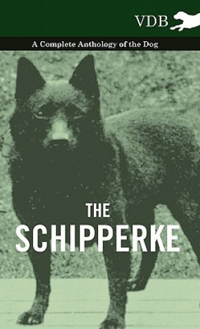 Book Schipperke - A Complete Anthology of the Dog Various (selected by the Federation of Children's Book Groups)