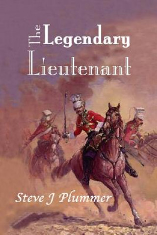 Könyv Legendary Lieutenant Steve Plummer