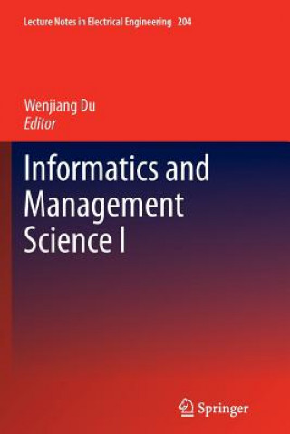 Książka Informatics and Management Science I Wenjiang Du